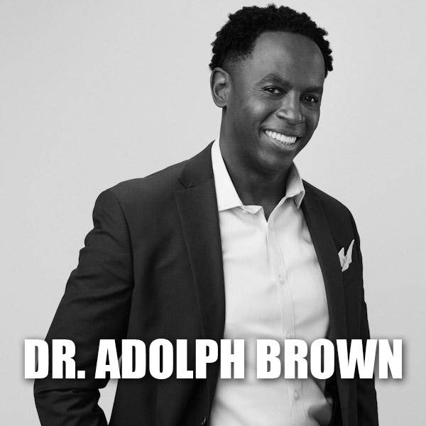Dr. Adolph Brown